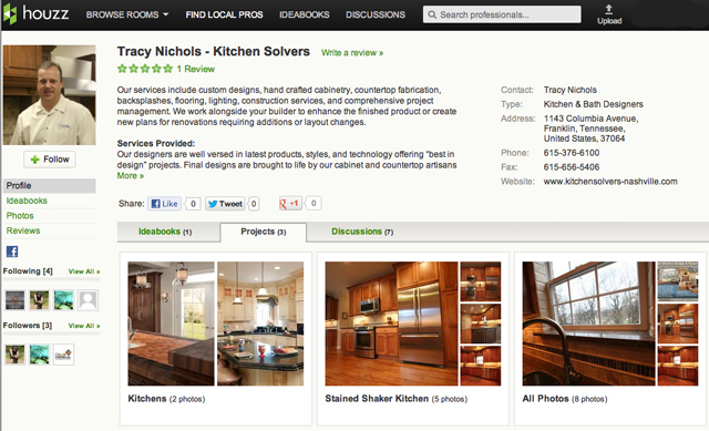 Tracy Nichols has landed several jobs, thanks to his profile on Houzz and the photos he shares. It's a tool that debuted last year, which quickly caught Kitchen Solvers' attention.