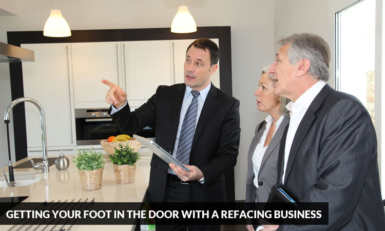 Getting Your Foot in the Door with a Refacing Business