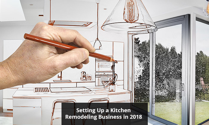 Kitchen Remodeling Business in 2018