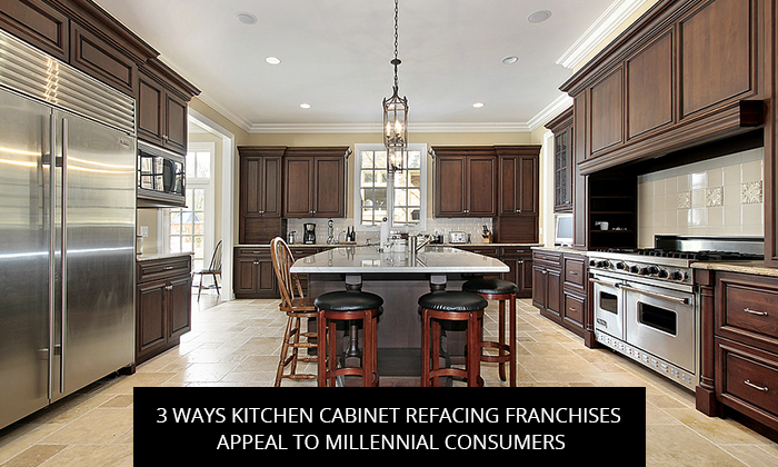 3 Ways Kitchen Cabinet Refacing Franchises Appeal To Millennial
