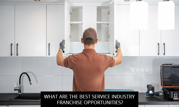 What Are The Best Service Industry Franchise Opportunities?