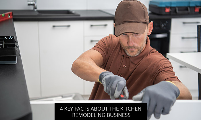 4 Key Facts About the Kitchen Remodeling Business