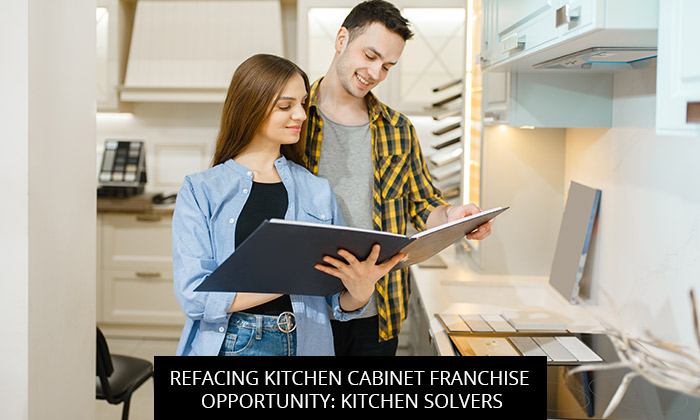 Refacing Kitchen Cabinet Franchise Opportunity: Kitchen Solvers