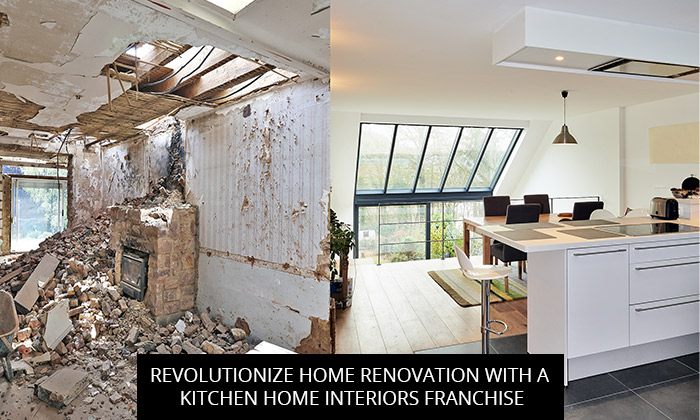 Revolutionize Home Renovation With A Kitchen Home Interiors Franchise